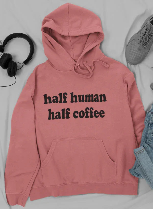Half Human Half Coffee Hoodie XXX-Large / Mauve