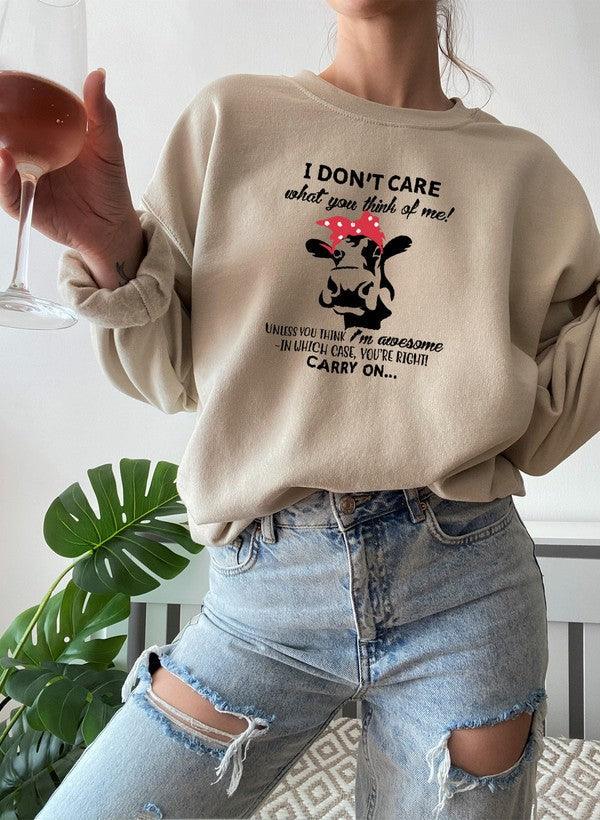 I Dont Care What You Think Of Me Sweat Shirt XXX-Large / Beige