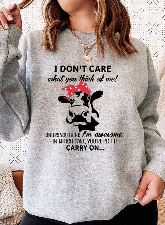 I Dont Care What You Think Of Me Sweat Shirt XXX-Large / Athletic Heather