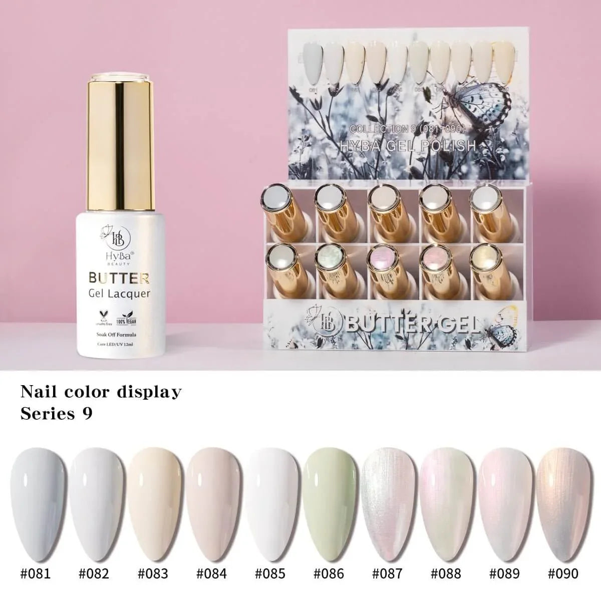 BUTTER Gel Polish SERIES 9(Colors #081-#090) ENTIRE BUTTER GEL SERIES #9 (Colors #081-#090)