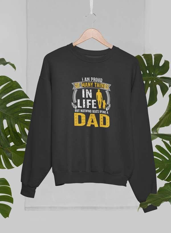 I'm Proud Of Many Things In Life Sweat Shirt XXX-Large / Black