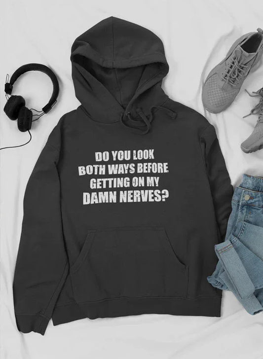 Do You Look Both Ways Hoodie XXX-Large / Black Heather