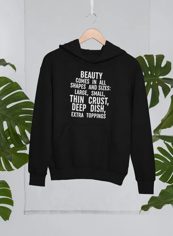 Beauty Comes in All Shapes Hoodie XXX-Large / Black